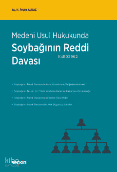 Soybağının Reddi Davası;Medeni Usul Hukukunda