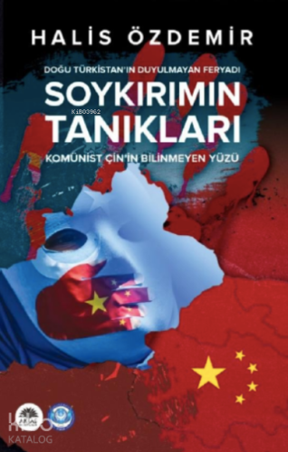 Soykırımın Tanıkları - Doğu Türkistan’ın Duyulmayan Feryadı