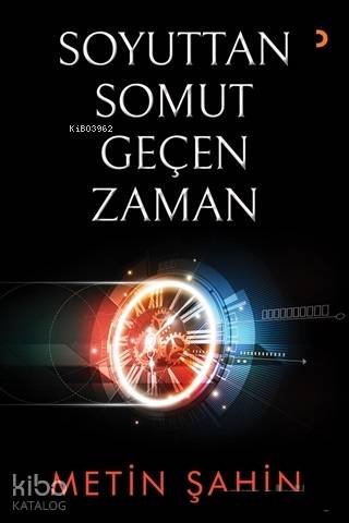 Soyuttan Somut Geçen Zaman
