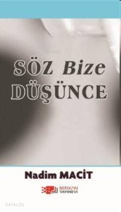 Söz Bize Düşünce