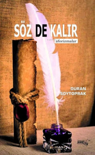 Söz De Kalır;Aforizmalar - Kitapiks.com