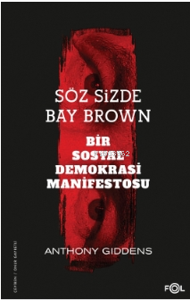 Söz Sizde Bay Brown –Bir Sosyal Demokrasi Manifestosu– - Kitapiks.com
