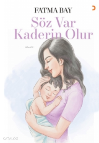 Söz Var Kaderin Olur - Kitapiks.com