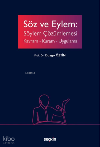 Söz ve Eylem: Söylem Çözümlemesi