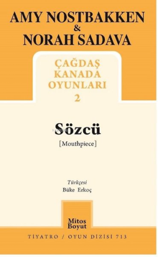 Sözcü - Çağdaş Kanada Oyunları 2 - Kitapiks.com