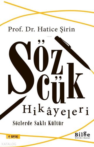 Sözcük Hikayeleri; Sözlerde Saklı Kültür