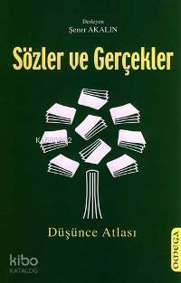 Sözler ve Gerçekler; Düşünce Atlası