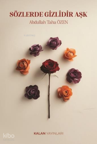 Sözlerde Gizlidir Aşk