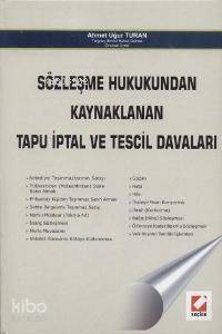 Sözleşme Hukukundan Kaynaklanan Tapu İptal ve Tescil Davaları (Ciltli)