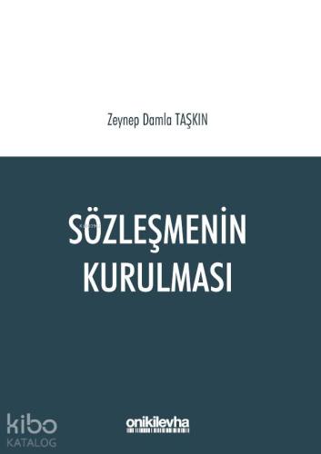 Sözleşmenin Kurulması - Kitapiks.com