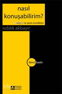 Sözlü Anlatım - Nasıl Konuşabilirim?