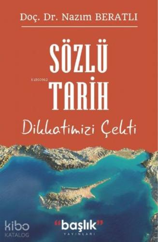 Sözlü Tarih Dikkatimizi Çekti