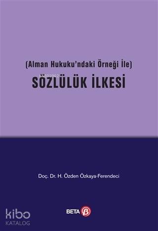 Sözlülük İlkesi; Alman Hukukundaki Örneği ile
