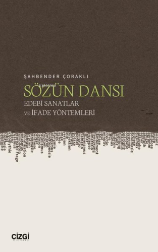 Sözün Dansı - Edebi Sanatlar ve İfade Yöntemleri - Kitapiks.com