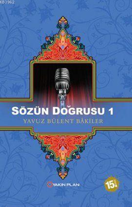 Sözün Doğrusu 1 - Kitapiks.com