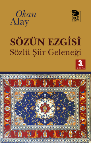 Sözün Ezgisi;Sözlü Şiir Geleneği