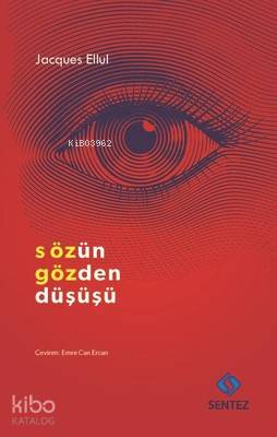 Sözün Gözden Düşüşü