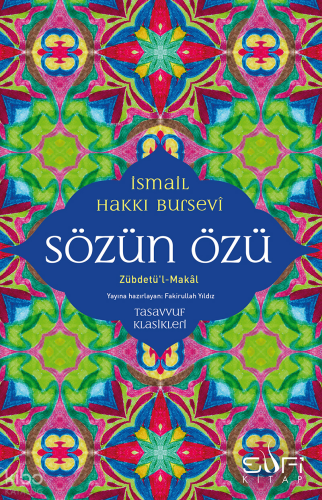 Sözün Özü;Zübdetü'l-Makal