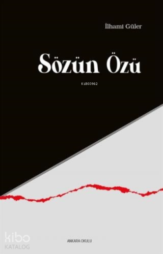 Sözün Özü