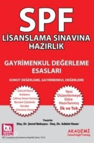 SPF Lisanslama Sınavına Hazırlık; Gayrimenkul Değerleme Esasları