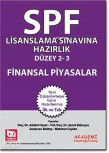 SPF Lisanslama Sınavlarına Hazırlık Düzey 2-3; Finansal Piyasalar