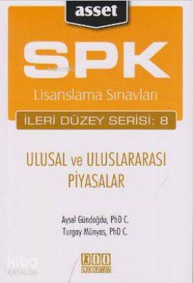 SPK Lisanslama Sınavları İleri Düzey Serisi: 8 - Ulusal ve Uluslararas