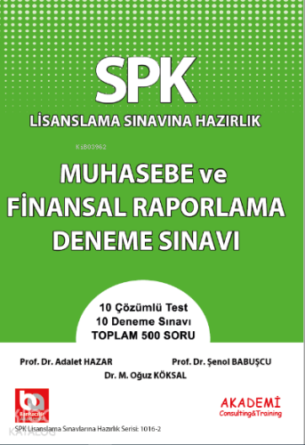 SPK Muhasebe ve Finansal Raporlama Deneme Sınavı