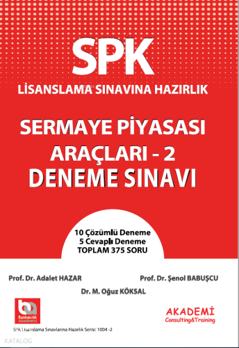 SPK Sermaye Piyasası Araçları - 2 Deneme Sınavı; Soru Bankası