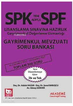 SPK - SPF Lisanslama Sınavına Hazırlık Gayrimenkul Değerleme Uzmanlığı Gayrimenkul Mevzuatı Soru Ban