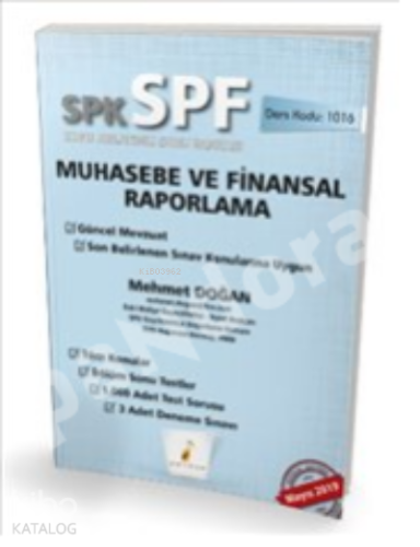 Spk Spf Muhasebe ve Finansal Raporlama ;Konu Anlatımlı Soru Bankası