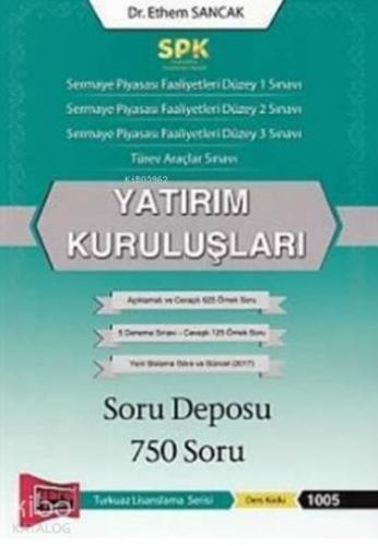 SPK Yatırım Kuruluşları Soru Deposu 750 Soru