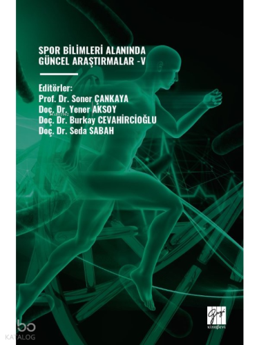 Spor Bilimleri Alanında Güncel Araştırmalar -V