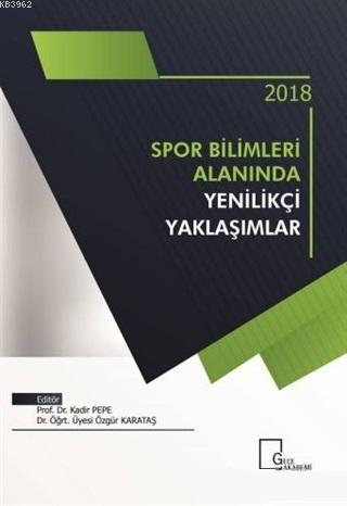 Spor Bilimleri Alanında Yenilikçi Yaklaşımlar