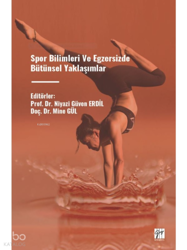 Spor Bilimleri ve Egzersizde Bütünsel Yaklaşımlar