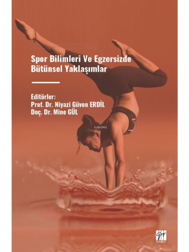 Spor Bilimleri ve Egzersizde Bütünsel Yaklaşımlar - Kitapiks.com