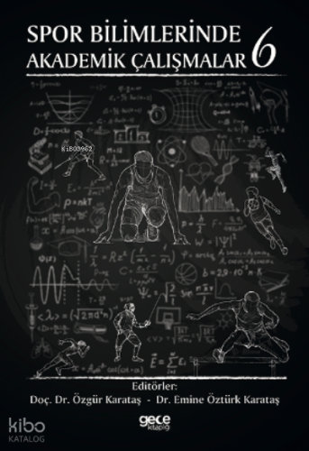 Spor Bilimlerinde Akademik Çalışmalar 6