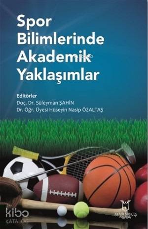 Spor Bilimlerinde Akademik Yaklaşımlar