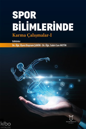 Spor Bilimlerinde Karma Çalışmalar-I