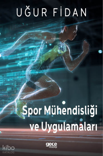 Spor Mühendisliği ve Uygulamaları
