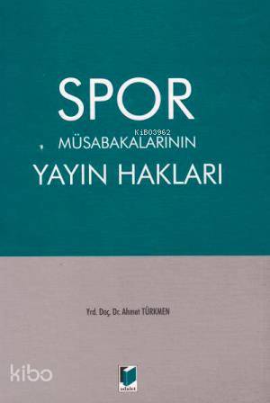 Spor Müsabakalarının Yayın Hakları