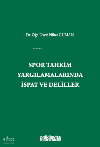 Spor Tahkim Yargılamalarında İspat ve Deliller