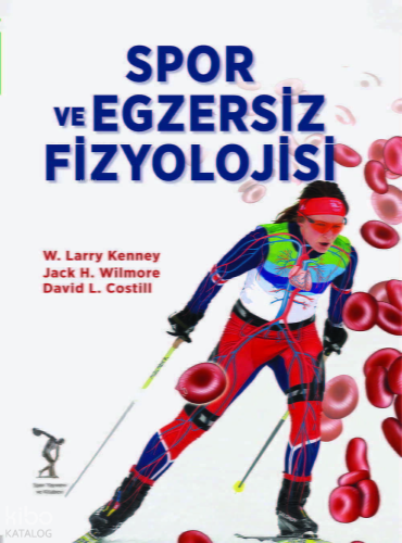 Spor ve Egzersiz Fizyolojisi