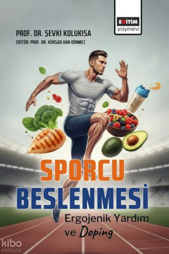 Sporcu Beslenmesi;Ergojenik Yardım ve Doping