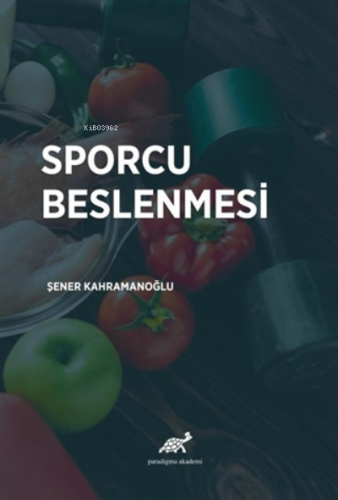 Sporcu Beslenmesi - Kitapiks.com