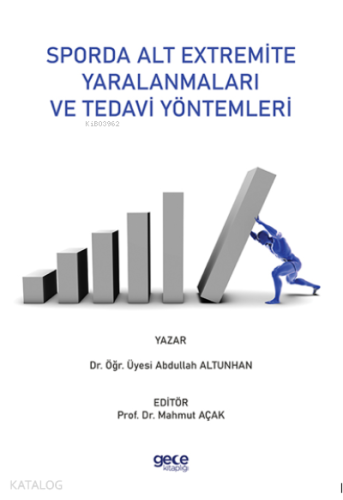 Sporda Alt Extremite Yaralanmaları ve Tedavi Yöntemleri