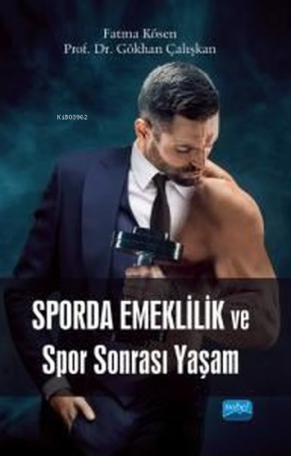 Sporda Emeklilik ve Spor Sonrası Yaşam - Kitapiks.com