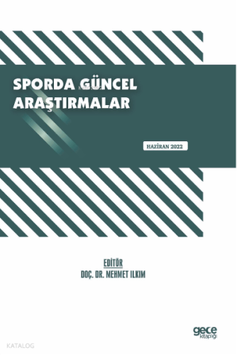 Sporda Güncel Araştırmalar / Haziran 2022