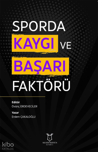 Sporda Kaygı ve Başarı Faktörü