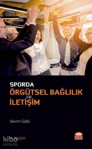 Sporda Örgütsel Bağlılık ve İletişim