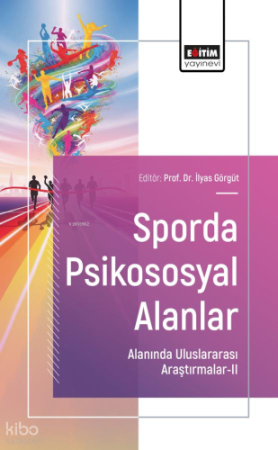 Sporda Psikososyal Alanlar Alanında Uluslararası Araştırmalar - 2